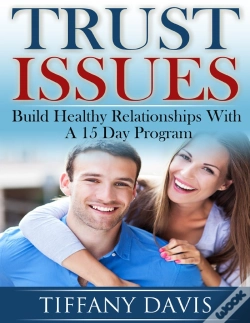 Capa do artigo Trust Issues - Build Healthy Relationships With A 15 Day Program