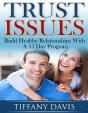 Trust Issues - Build Healthy Relationships With A 15 Day Program - Preview