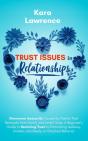 Trust Issues In Relationships - Preview