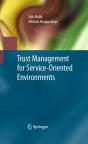 Trust Management For Service-Oriented Environments - Preview