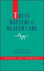 Trust Matters In Health Care - Preview