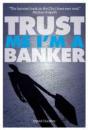 Trust Me, Im A Banker - Preview