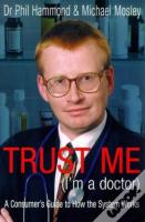 Trust Me (I'M A Doctor)