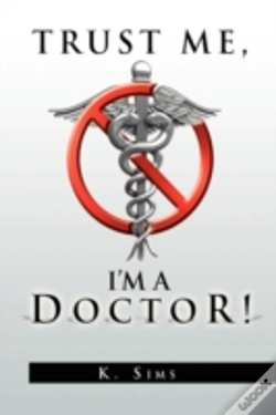 Capa do artigo Trust Me, I'M A Doctor!