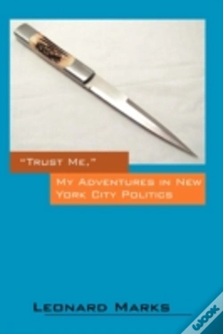 Capa do artigo "Trust Me," My Adventures In New York City Politics