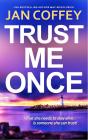 Trust Me Once - Preview