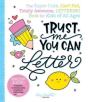 Trust Me, You Can Letter - Preview