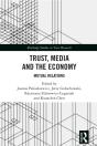 Trust, Media And The Economy - Preview