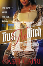 Trust No Bitch 2 - Preview