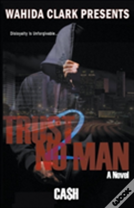 Trust No Man 2: Disloyalty Is Unforgivable