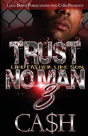 Trust No Man 3 - Preview