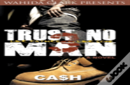 Trust No Man 3