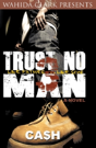 Trust No Man 3 - Preview