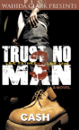 Trust No Man 3: Like Father Like Son - Preview