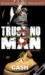 Capa do artigo Trust No Man 3: Like Father Like Son