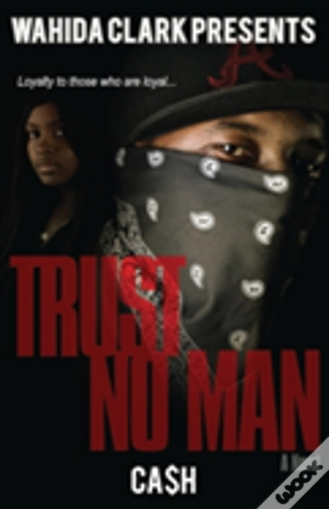 Trust No Man