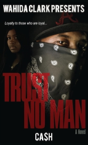 Trust No Man - Preview