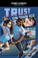 Trust On Thin Ice