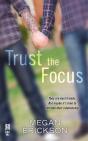 Trust The Focus - Preview