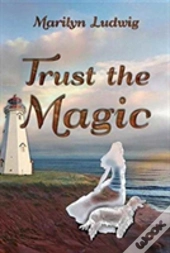 Trust The Magic