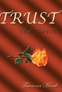 Trust, The Novel - Preview