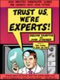 Trust Us, We'Re Experts Pa - Preview