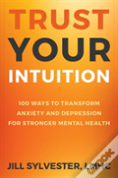 Trust Your Intuition