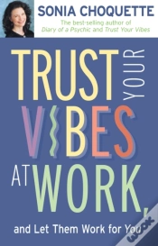 Capa do artigo Trust Your Vibes At Work, And Let Them Work For You!