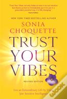 Trust Your Vibes (Revised Edition)