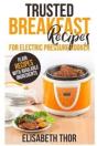 Trusted Breakfast Recipes For Electric Pressure Cooker - Preview