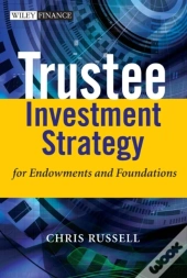 Trustee Investment Strategy For Endowments And Foundations