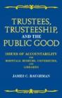 Trustees, Trusteeship And The Public Good - Preview