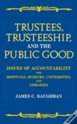 Capa do artigo Trustees, Trusteeship And The Public Good