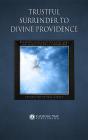 Trustful Surrender To Divine Providence - Preview