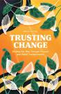 Trusting Change - Preview