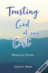 Trusting God At Any Cost