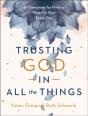 Trusting God In All The Things - Preview