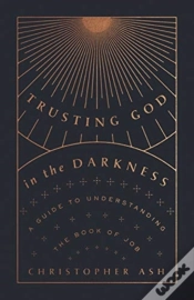 Capa do artigo Trusting God In The Darkness