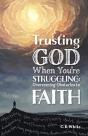 Trusting God When You'Re Struggling - Preview