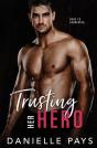 Trusting Her Hero: A Second Chance Roman - Preview