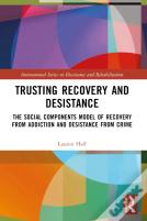 Trusting Recovery And Desistance