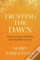Trusting The Dawn