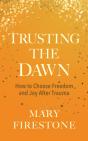 Trusting The Dawn - Preview