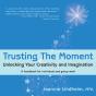 Trusting The Moment - Preview