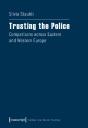 Trusting The Police Â€“ Comparisons Across Eastern And Western Europe - Preview