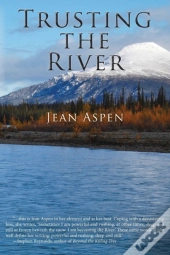 Trusting The River
