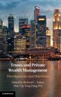 Trusts And Private Wealth Management - Preview