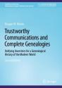 Trustworthy Communications And Complete Genealogies - Preview