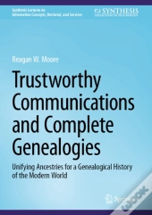 Trustworthy Communications And Complete Genealogies