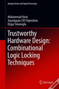 Capa do artigo Trustworthy Hardware Design: Combinational Logic Locking Techniques